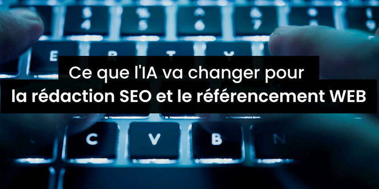 L&rsquo;évolution du SEO : quand l&rsquo;intelligence artificielle rencontre l&rsquo;humanisation du contenu
