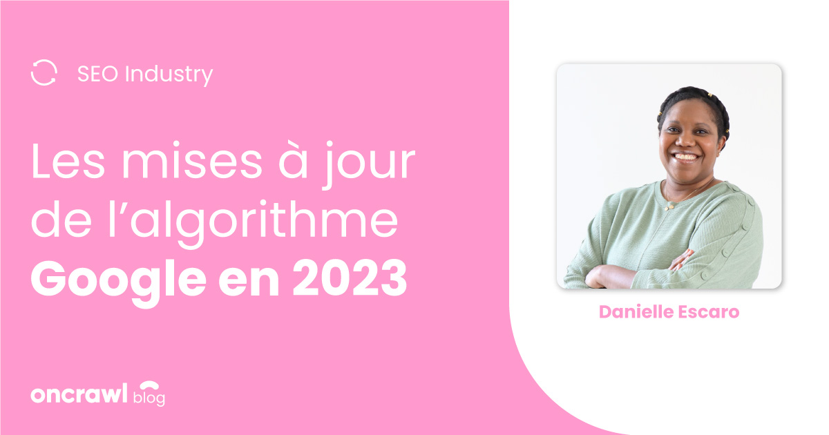 Google annonce trois nouvelles mises à jour importantes dans sa documentation SEO